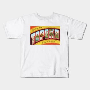 Greetings from Topeka, Kansas - Vintage Large Letter Postcard Kids T-Shirt